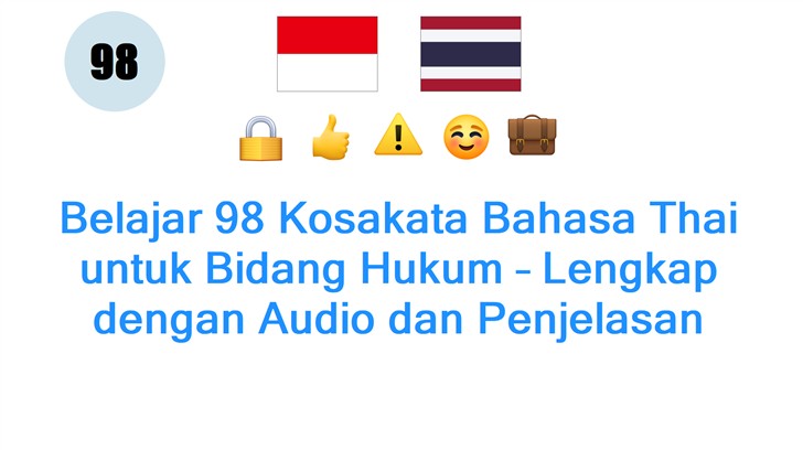 Belajar 98 Kosakata Bahasa Thai untuk Bidang Hukum – Lengkap dengan Audio dan Penjelasan